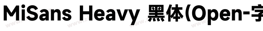 MiSans Heavy 黑体(Open字体转换